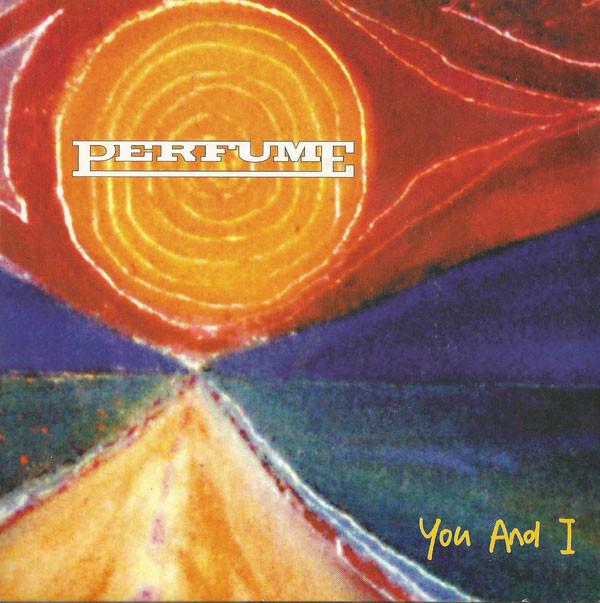 Perfume - You And I