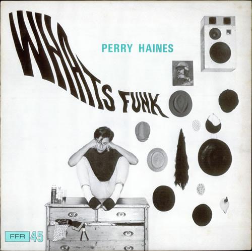 Perry Haines - Whats Funk?