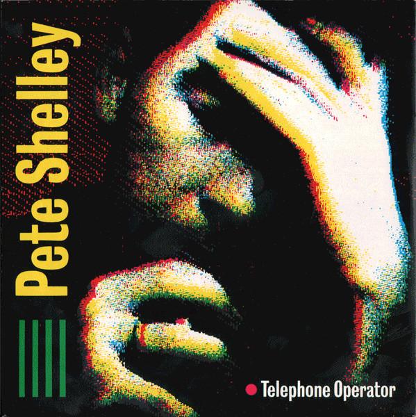 Pete Shelley - Telephone Operator