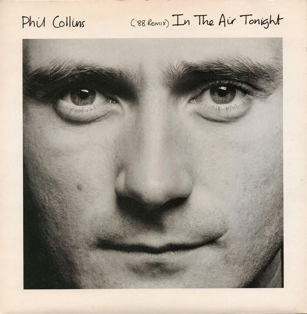 Phil Collins - In The Air Tonight ('88 Remix)