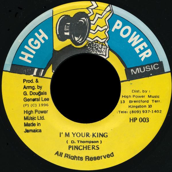 Pinchers - I'm Your King