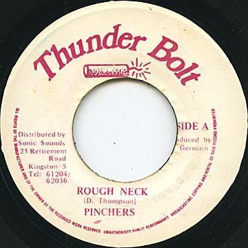 Pinchers - Rough Neck