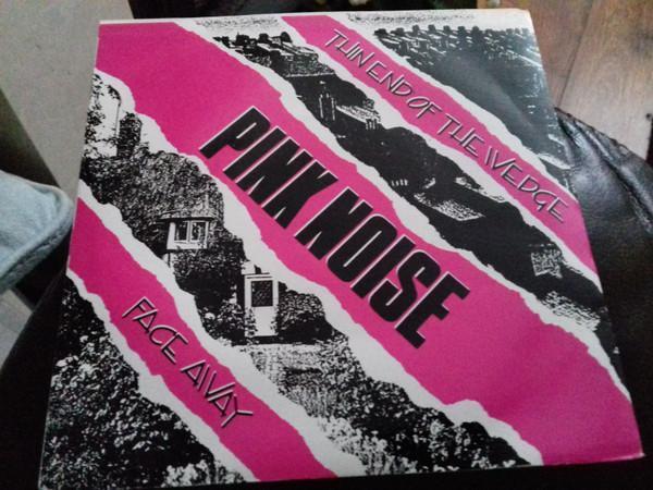 Pink Noise (5) - Thin End Of The Wedge