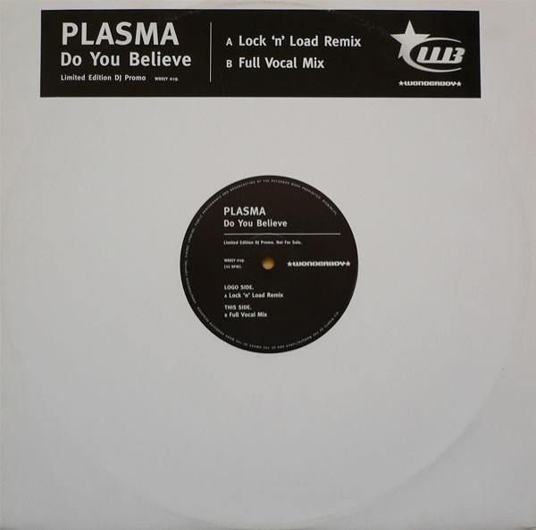 Plasma - Do You Believe