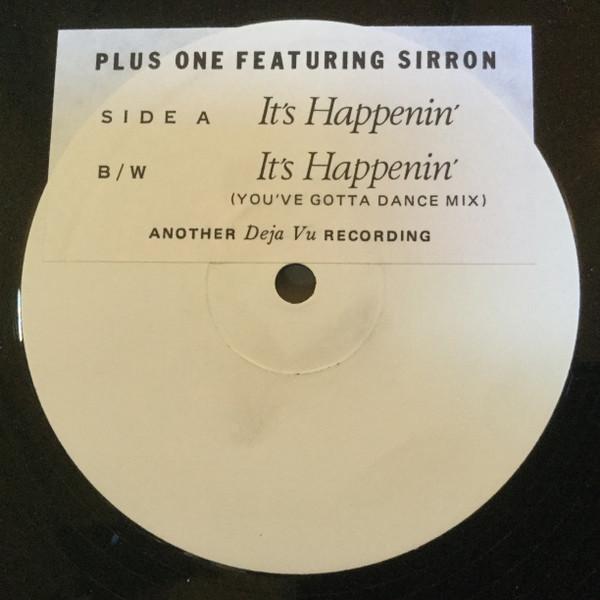 Plus + One, Sirron - It's Happenin'