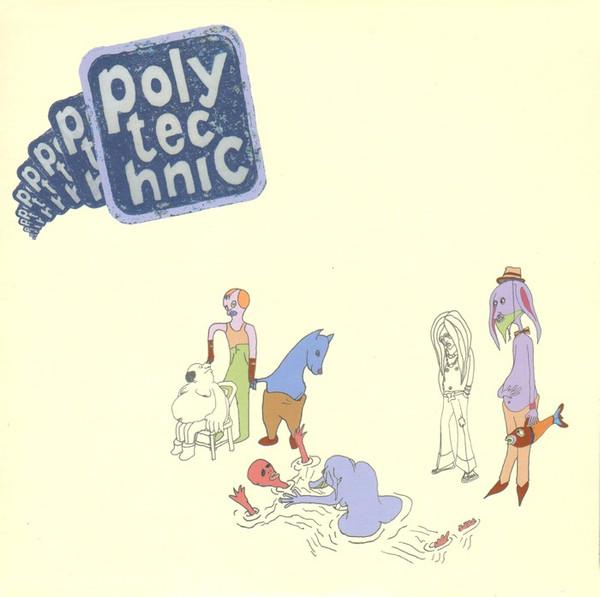 Polytechnic - Won't You Come Around?