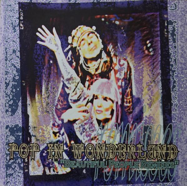Pop in Wonderland - Beautiful People Remixes