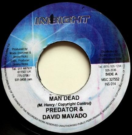 Predator (3), Mavado - Man Dead