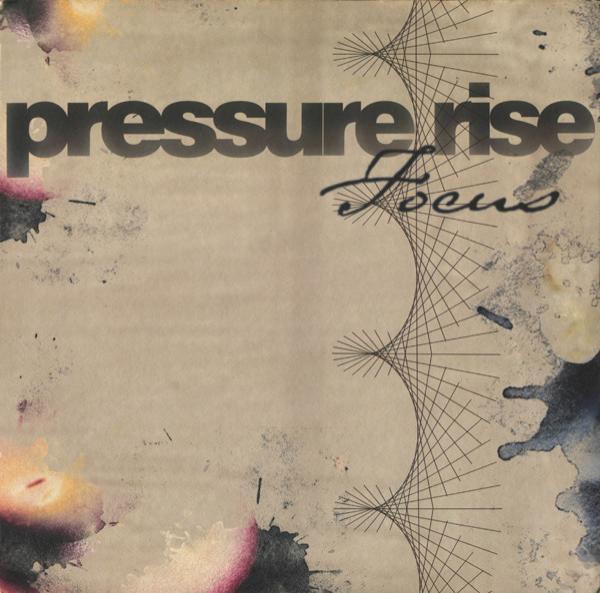 Pressure Rise - Focus
