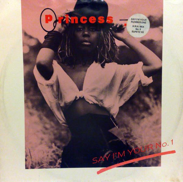 Princess - Say I'm Your No. 1