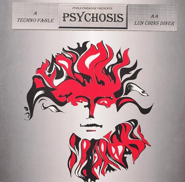 Psychosis (3) - Techno Fable / Lun Chins Diner