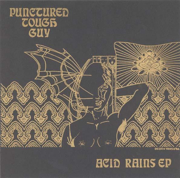 Punctured Tough Guy - Acid Rains EP
