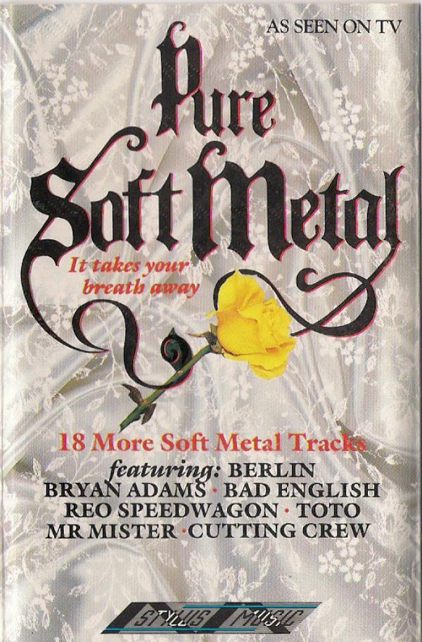  - Pure Soft Metal: It Takes Your Breath Away