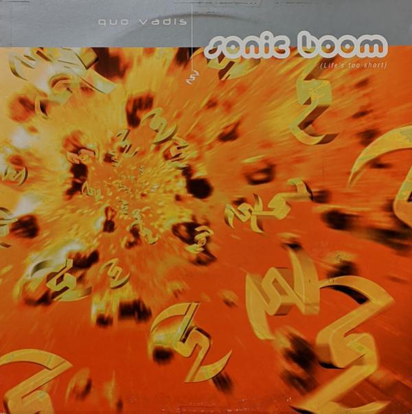 Quo Vadis - Sonic Boom (Life's Too Short)
