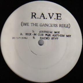 R.A.V.E - We The Dancers Rule