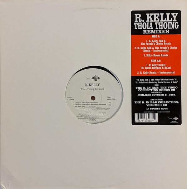 R. Kelly - Thoia Thoing (Remixes)