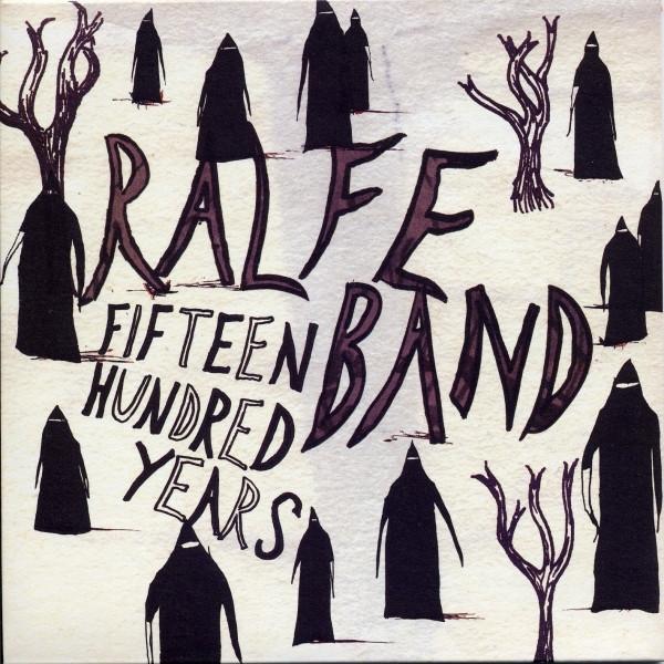 Ralfe Band - Fifteen Hundred Years