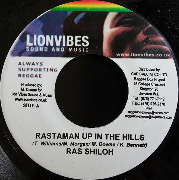 Ras Shiloh - Rastaman Up In The Hills