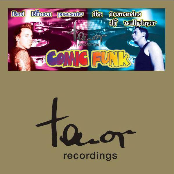 Raul Rincon, The Trumandes - Comic Funk