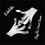 Rebelski - Play The School Piano