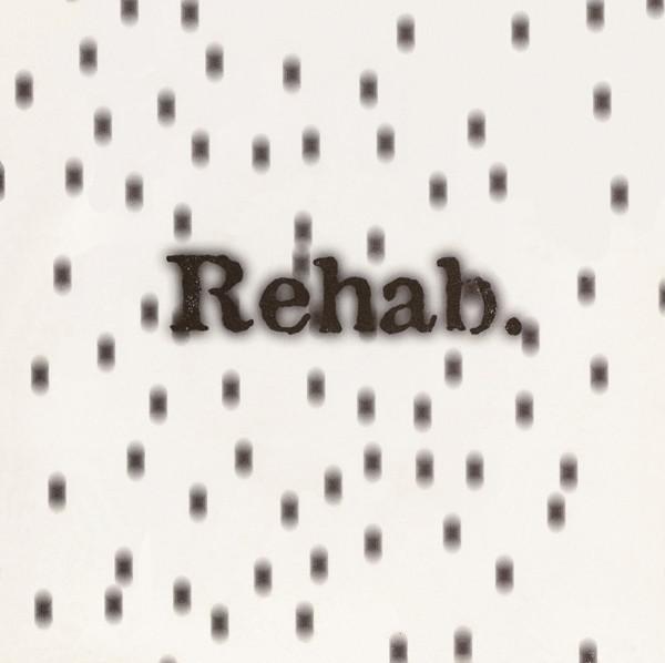 Rehab (3) - Hype
