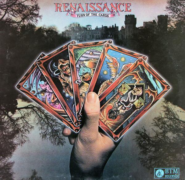 Renaissance (4) - Turn Of The Cards
