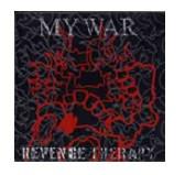 Revenge Therapy, My War - Revenge Therapy / My War