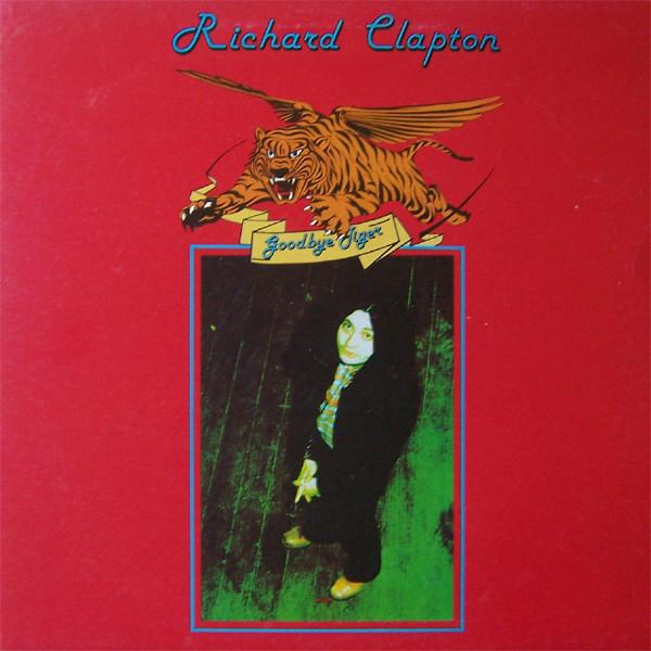 Richard Clapton - Goodbye Tiger