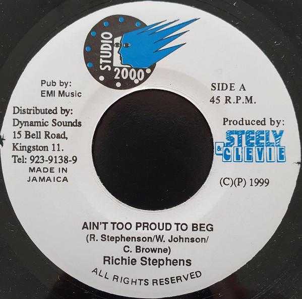 Richie Stephens - Ain't Too Proud To Beg