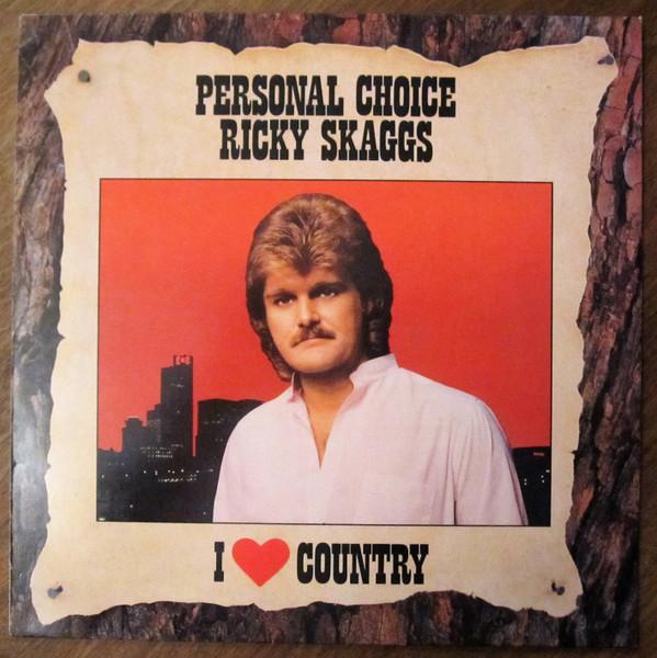 Ricky Skaggs - Personal Choice