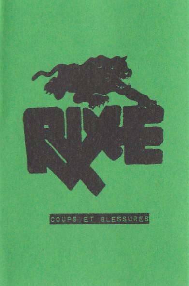 Rixe - Coups Et Blessures / Les Nerfs A Vif