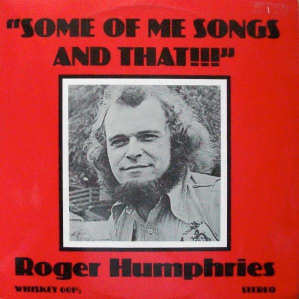 Roger Humphries (2) - Some Of Me Songs And That
