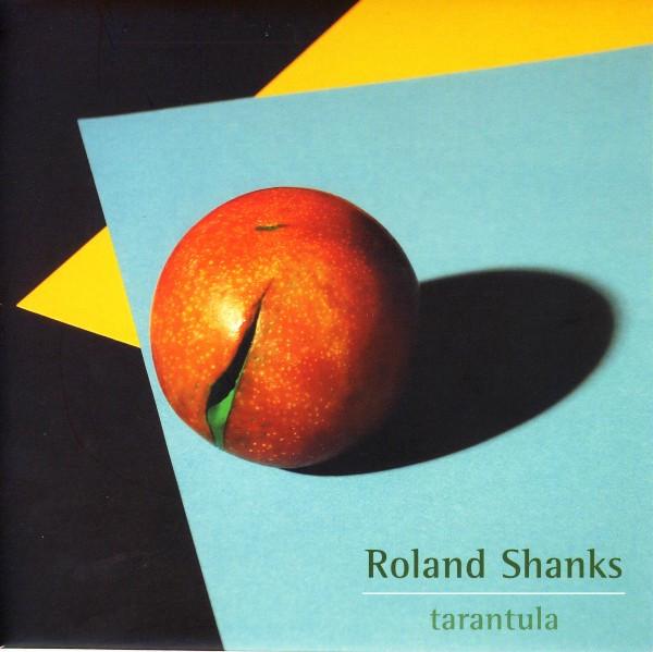 Roland Shanks - Tarantula