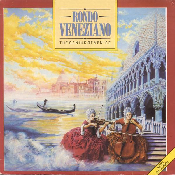 Rondò Veneziano - The Genius Of Venice