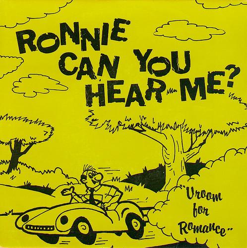 Ronnie Can You Hear Me? - Vroom For Romance