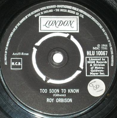 Roy Orbison - Too Soon To Know