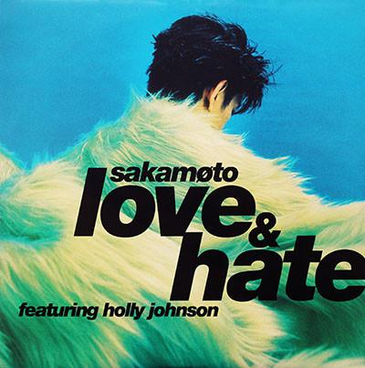 Ryuichi Sakamoto, Holly Johnson - Love & Hate