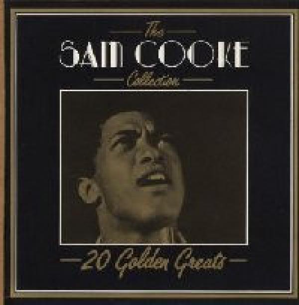 Sam Cooke - The Sam Cooke Collection - 20 Golden Greats