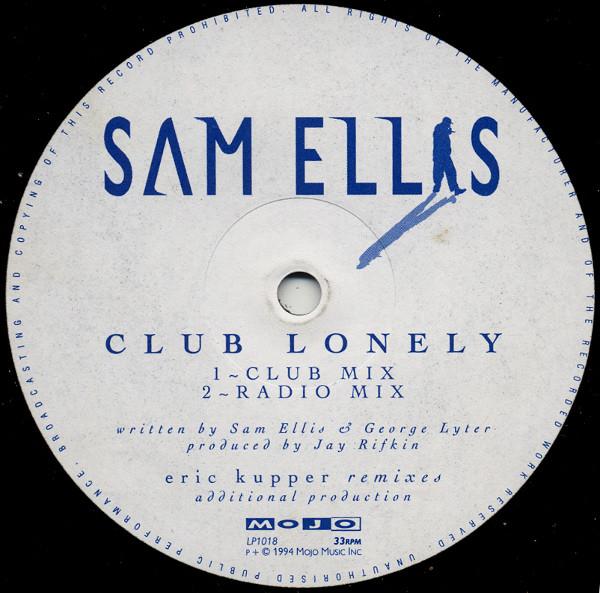Sam Ellis - Club Lonely (Eric Kupper Remixes)