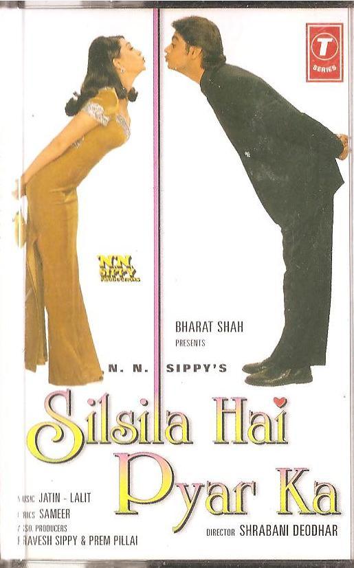 Sameer, Jatin Lalit - Silsila Hai Pyar Ka