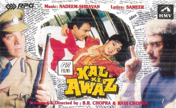 Sameer, Nadeem Shravan - Kal Ki Awaz