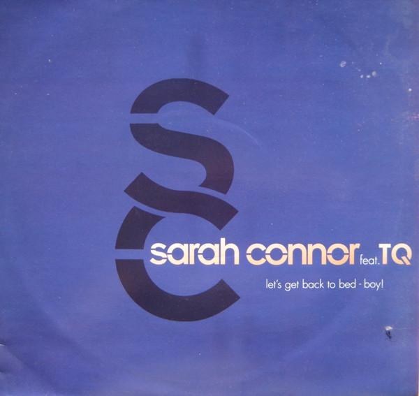 Sarah Connor, TQ - Let's Get Back To Bed - Boy!