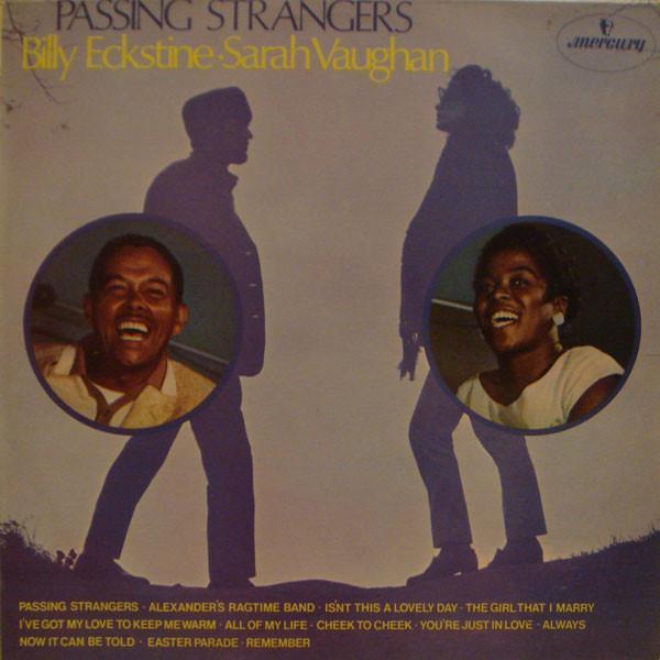 Sarah Vaughan, Billy Eckstine - Passing Strangers