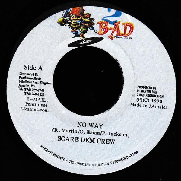 Scare Dem Crew - No Way