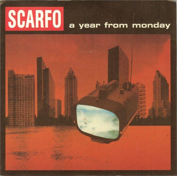 Scarfo - A Year From Monday