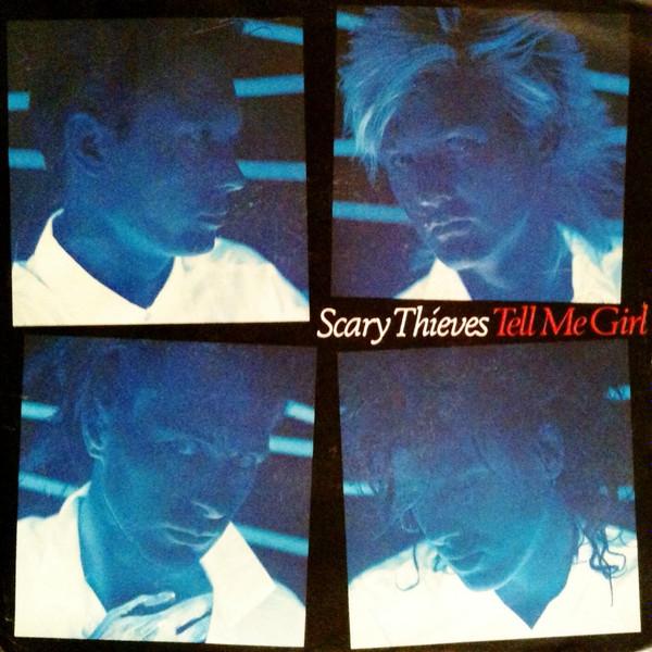 Scary Thieves - Tell Me Girl