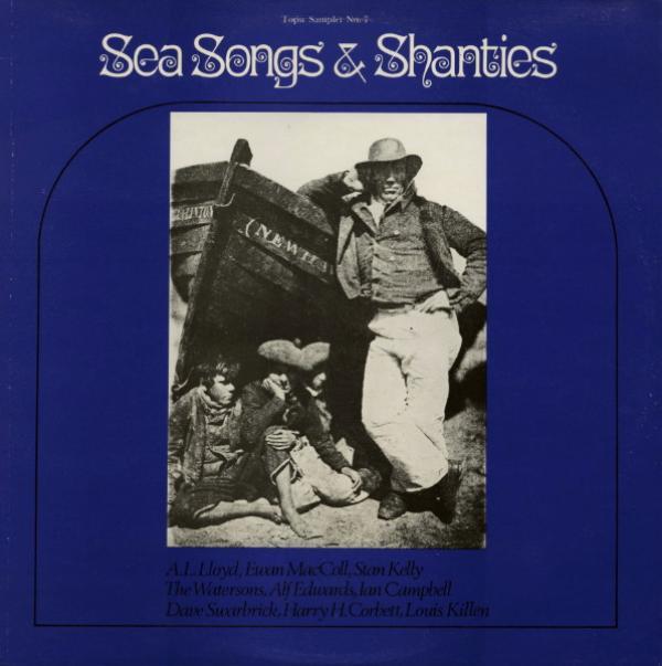  - Sea Songs And Shanties