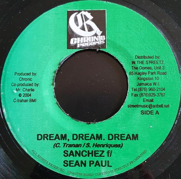 Sean Paul, Sanchez - Dream, Dream. Dream