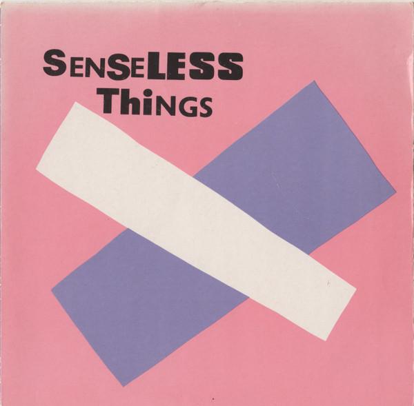 Senseless Things - Girlfriend / Standing In The Rain