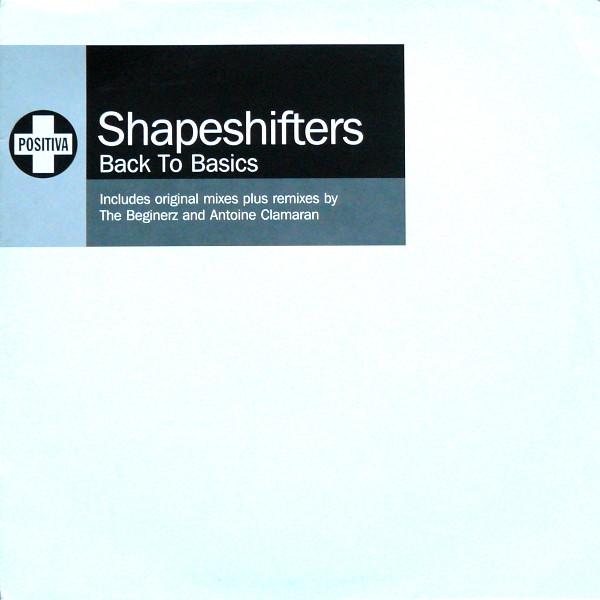 Shapeshifters - Back To Basics